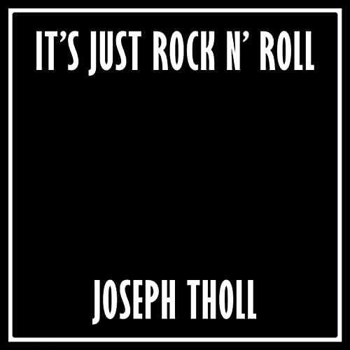 Joseph Tholl - It's Just Rock N' Roll - Studio Humbucker - Recording, mixing & mastering